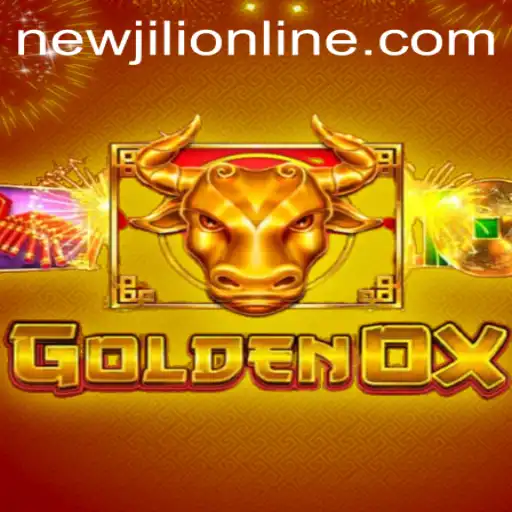 GoldenOx: A NewJiLi Gaming Experience