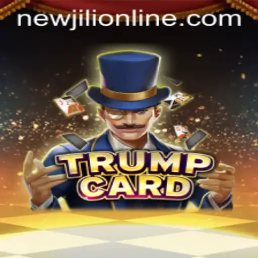 Discover the Thrills of TrumpCard: A NewJiLi Adventure